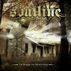 Soulline : The Struggle, the Self and Inanity